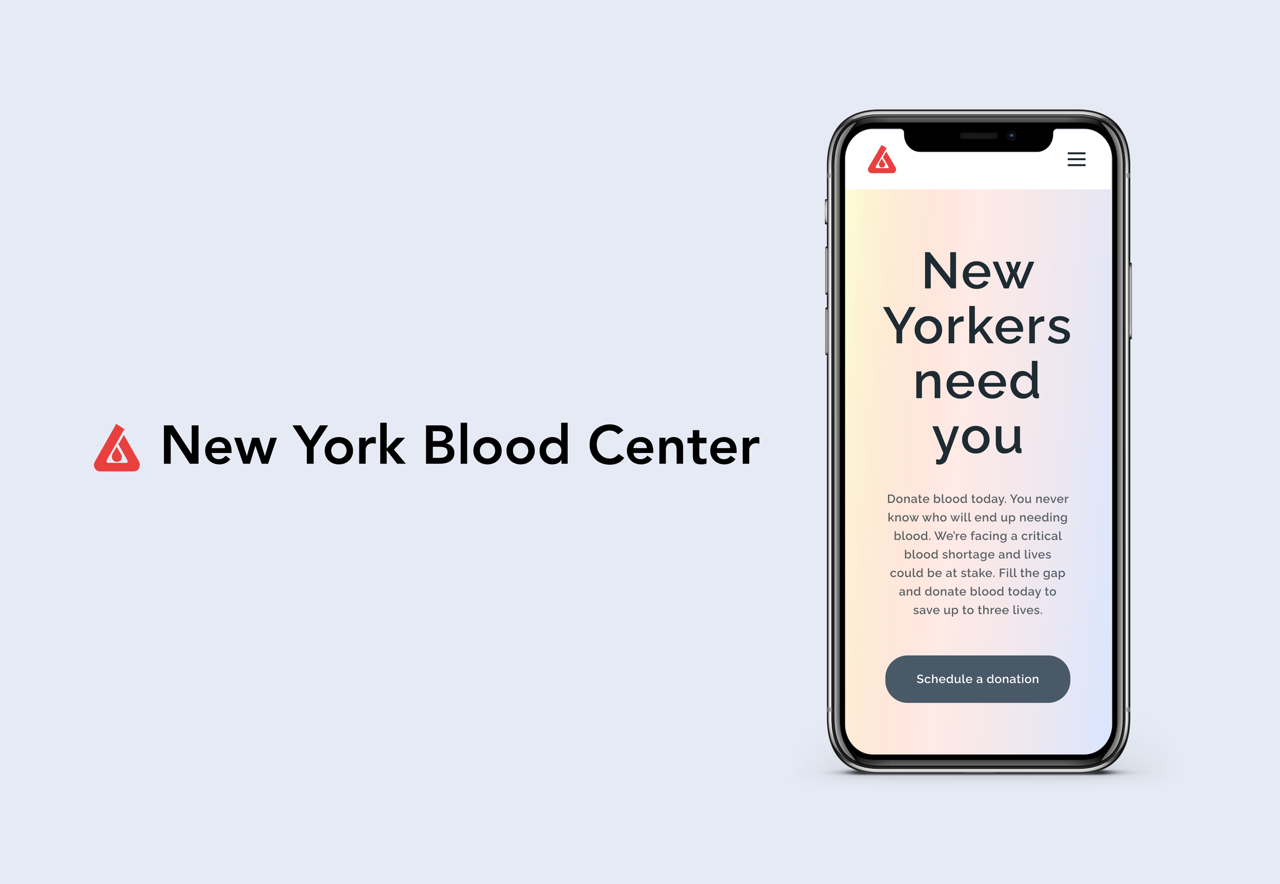  In need of a redesign, the New York Blood Center simplified messaging and established a clear information hierarchy, making the process of donating frictionless.    Toolkit: Figma, Photoshop, Illustrator.      Click to view Figma file    